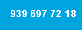 939 697 72 18 939 697 72 18